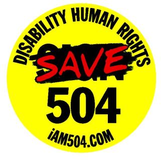 Save Section 504 (yellow background color) Disability Human Rights 